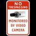 Monitored By Video Camera Sign